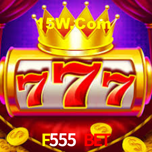 F555 Bet - Sites De Jogos De Azar Online - F555.Com